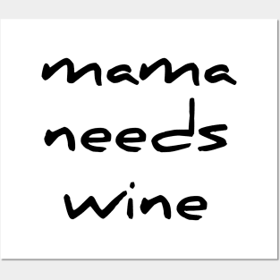 Funny Mama Needs Some Wine Women TShirt Gift Posters and Art